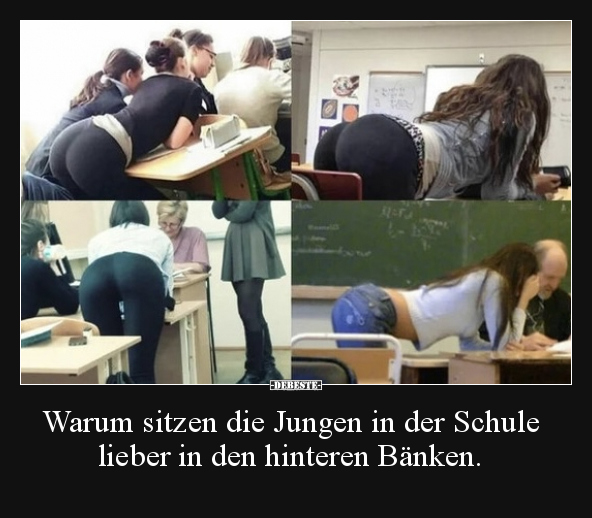 Warum sitzen die Jungen in der Schule lieber in den.. - Lustige Bilder | DEBESTE.de