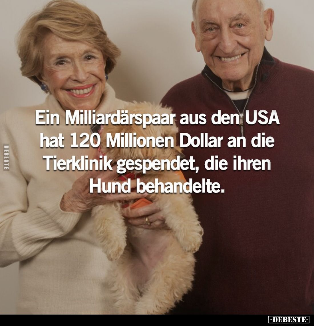 Ein Milliardärspaar aus den USA hat 120 Millionen Dollar an.. - Lustige Bilder | DEBESTE.de
