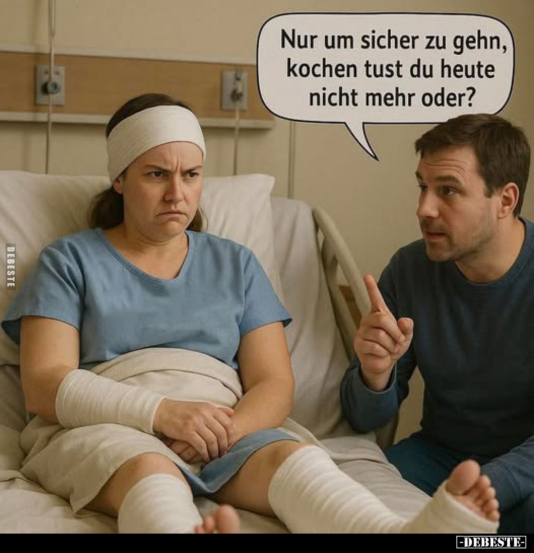 Nur um sicher zu gehn, kochen tust du heute nicht mehr oder?