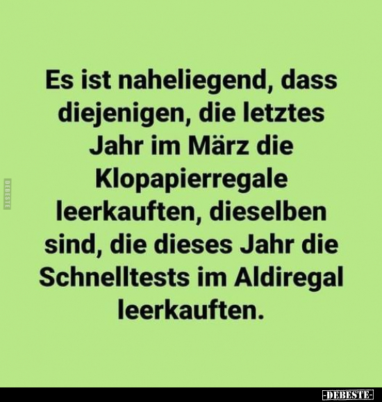 Es ist naheliegend, dass diejenigen, die letztes Jahr im..