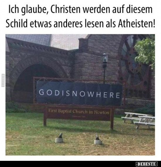 Ich glaube, Christen werden auf diesem Schild etwas anderes.. - Lustige Bilder | DEBESTE.de