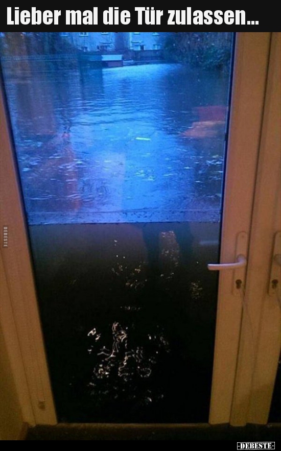 Lieber mal die Tür zulassen...