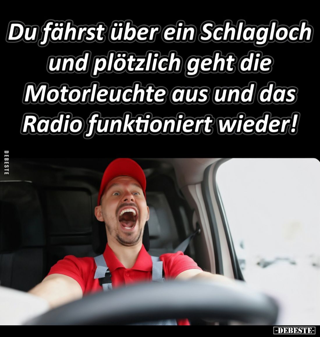 Du fährst über ein Schlagloch und plötzlich geht die Motorleuchte aus und das Radio funktioniert wieder!