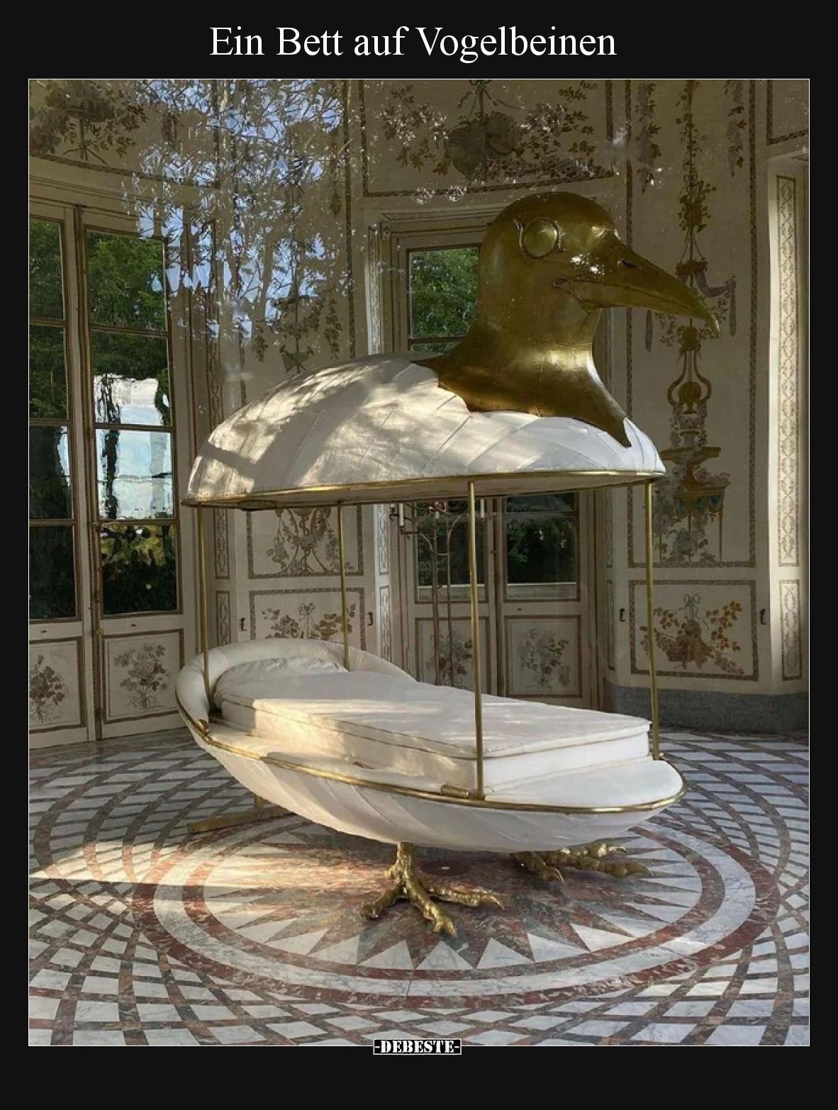 Ein Bett auf Vogelbeinen