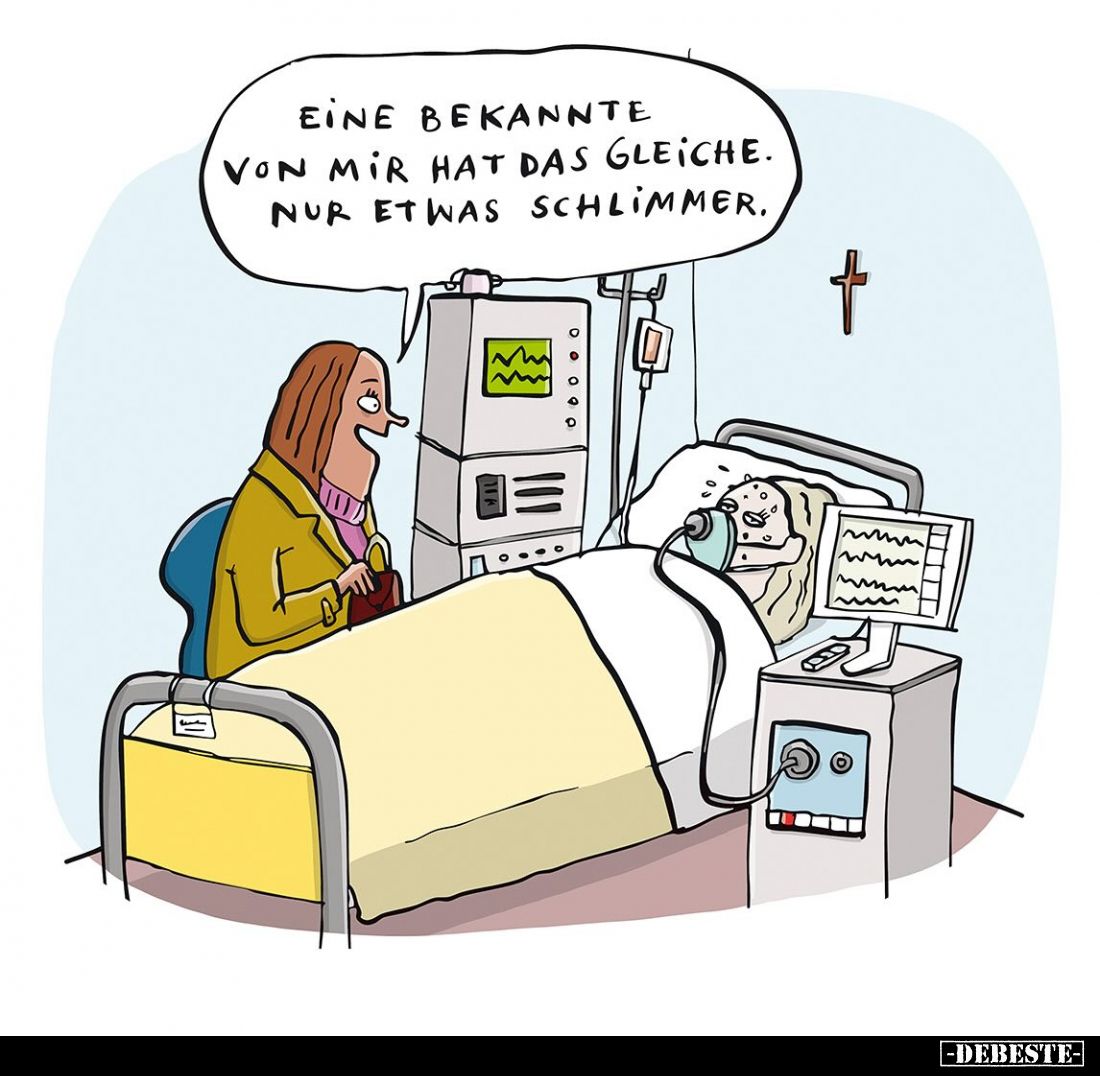 Eine Bekannte von mir hat das Gleiche. Nur etwas schlimmer.