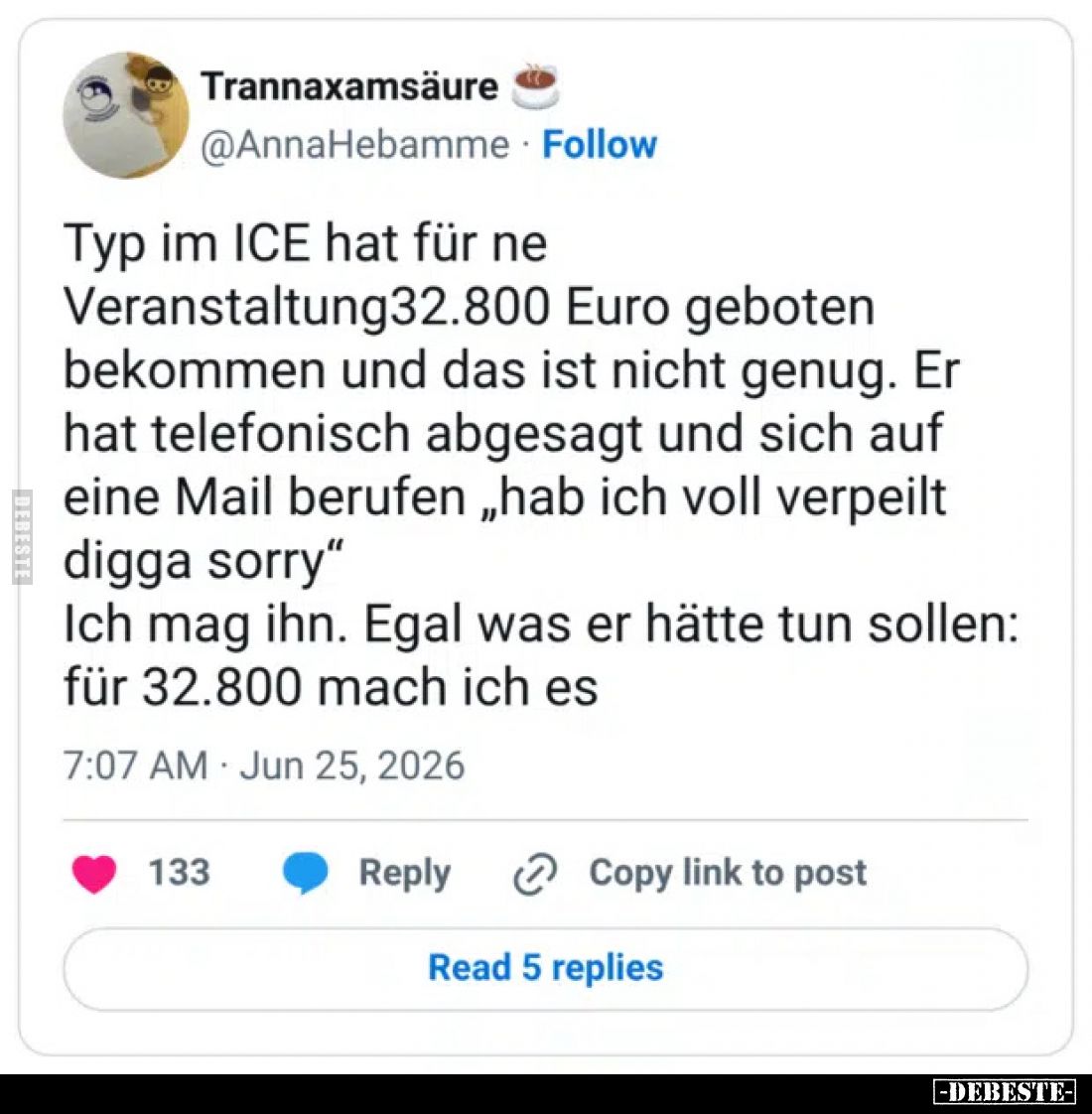 Typ im ICE hat für ne Veranstaltung 32.800 Euro geboten.. - Lustige Bilder | DEBESTE.de