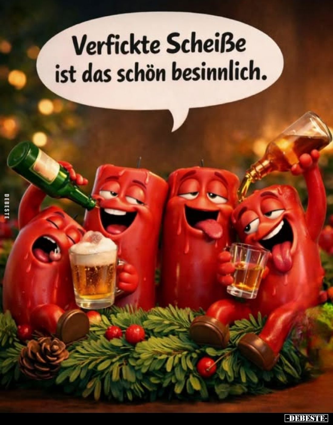 Verfickte Scheiße ist das schön besinnlich.