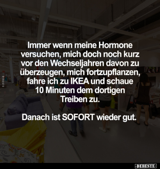 Immer wenn meine Hormone versuchen.. - Lustige Bilder | DEBESTE.de