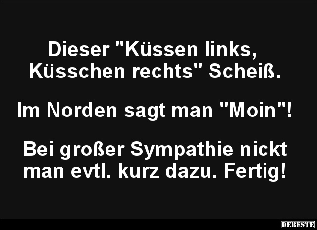 Dieser 'Küssen links, Küsschen rechts'.. - Lustige Bilder | DEBESTE.de
