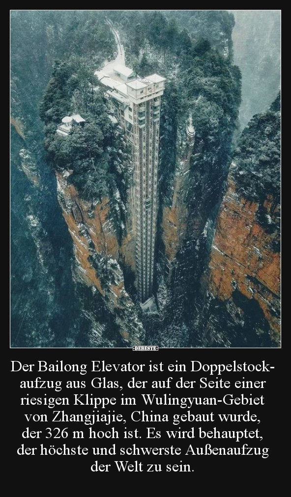 Der Bailong Elevator ist ein Doppelstockaufzug aus Glas.. - Lustige Bilder | DEBESTE.de