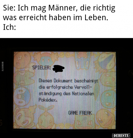 Sie: Ich mag Männer, die richtig was erreicht haben im.. - Lustige Bilder | DEBESTE.de