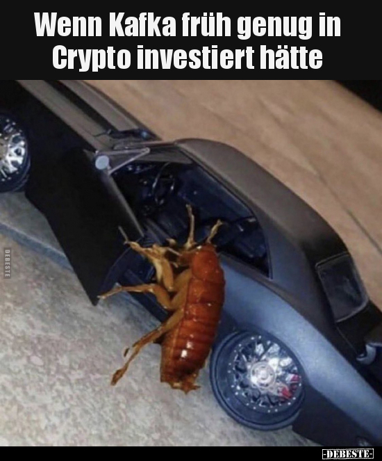 Wenn Kafka früh genug in Crypto investiert hätte.. - Lustige Bilder | DEBESTE.de