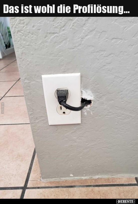 Das ist wohl die Profilösung...