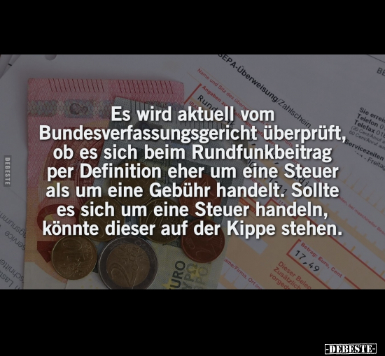 Es wird aktuell vom Zahlschein Bundesverfassungsgericht überprüft.. - Lustige Bilder | DEBESTE.de