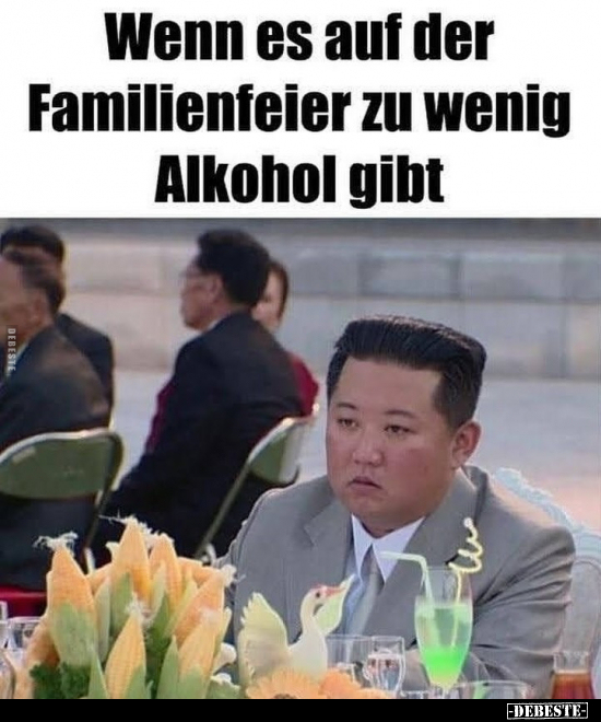 Wenn es auf der Familienfeier zu wenig Alkohol gibt... - Lustige Bilder | DEBESTE.de