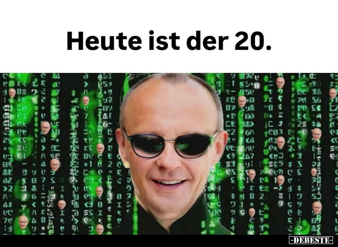 Heute ist der 20.