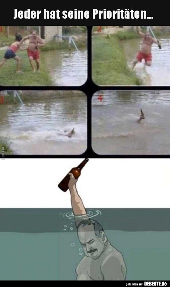 Jeder hat seine Prioritäten...