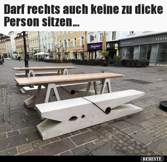 Darf rechts auch keine zu dicke Person sitzen... - Lustige Bilder | DEBESTE.de
