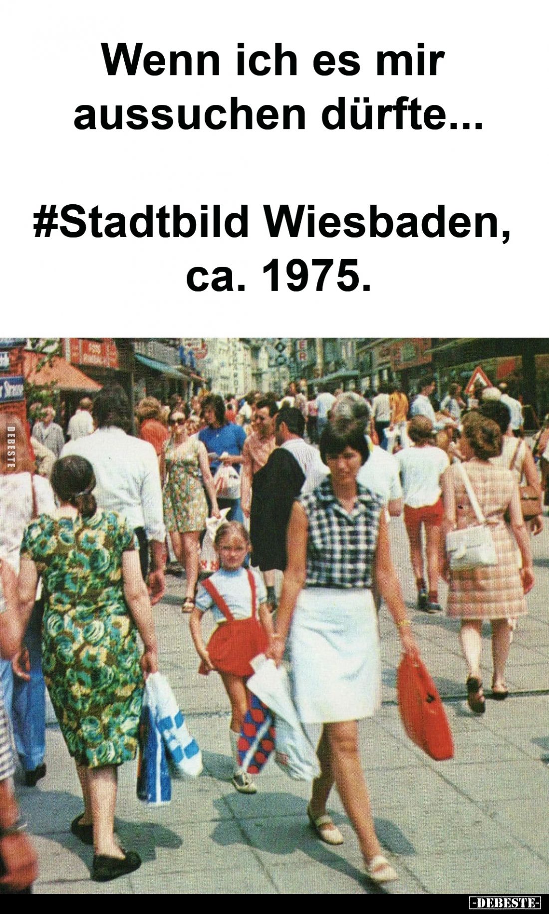 Wenn ich es mir aussuchen dürfte...
#Stadtbild Wiesbaden, ca. 1975.