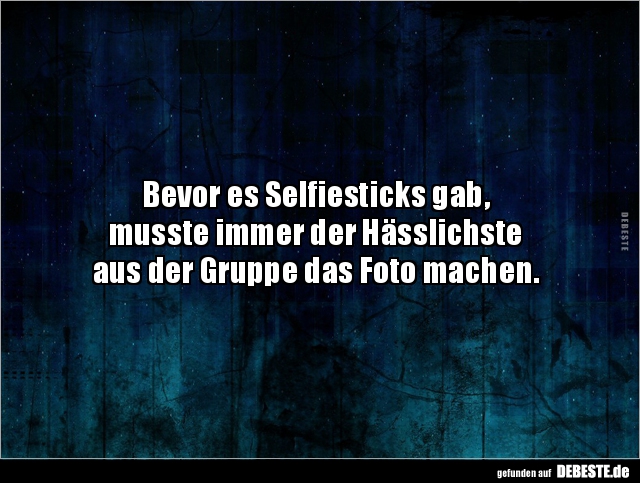 Bevor es Selfiesticks gab, musste immer der.. - Lustige Bilder | DEBESTE.de