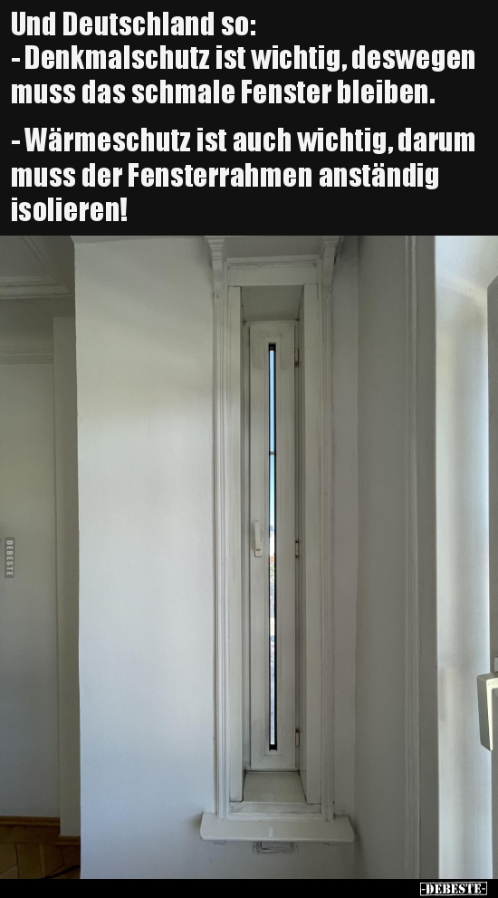 Und Deutschland so: - Denkmalschutz ist wichtig, deswegen..