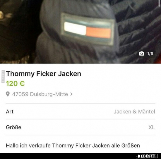 Thommy fi*cker Jacken... - Lustige Bilder | DEBESTE.de