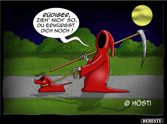 Rüdiger, zieh nich so, du erwürgst dich noch!