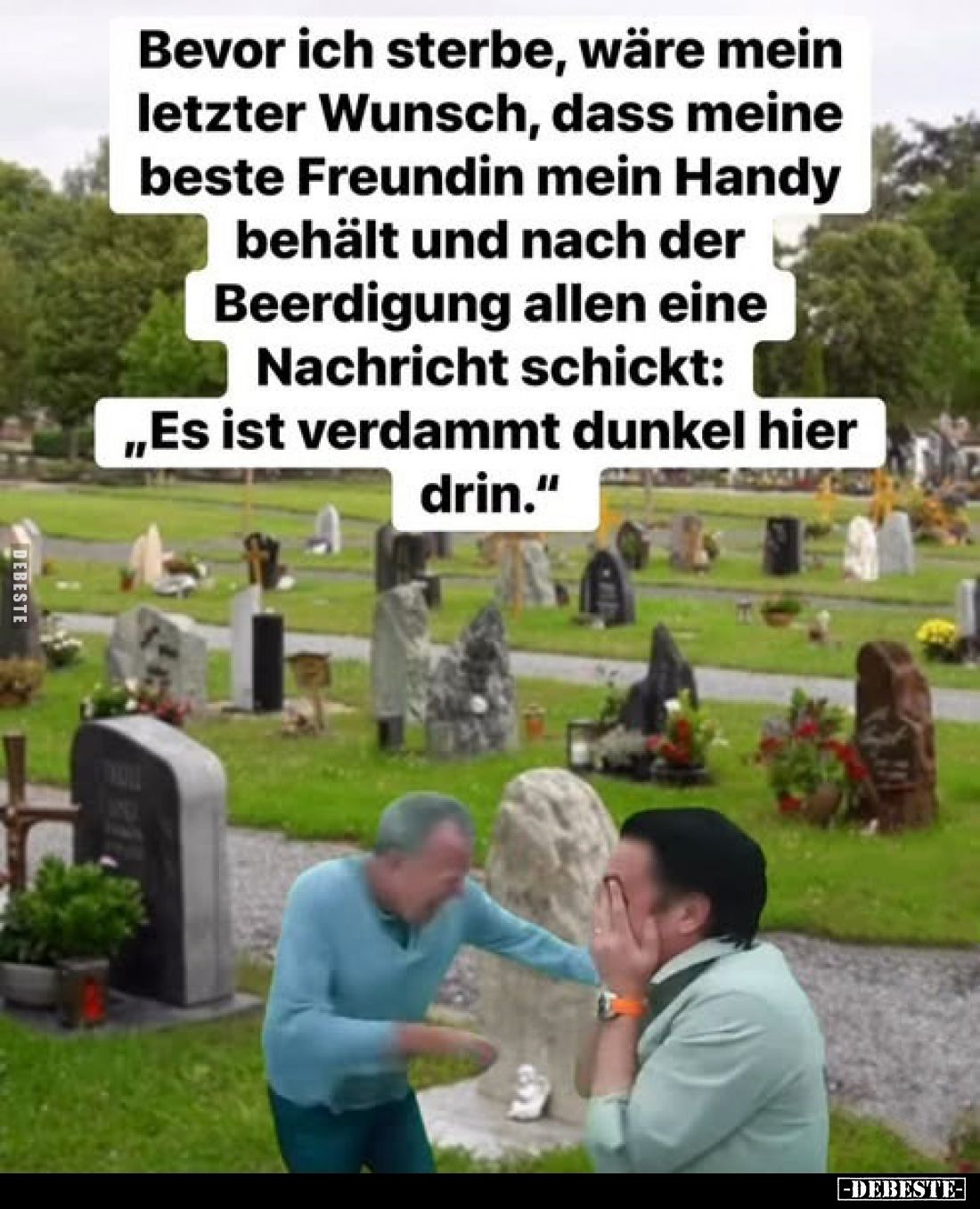 Bevor ich sterbe, wäre mein letzter Wunsch, dass meine.. - Lustige Bilder | DEBESTE.de