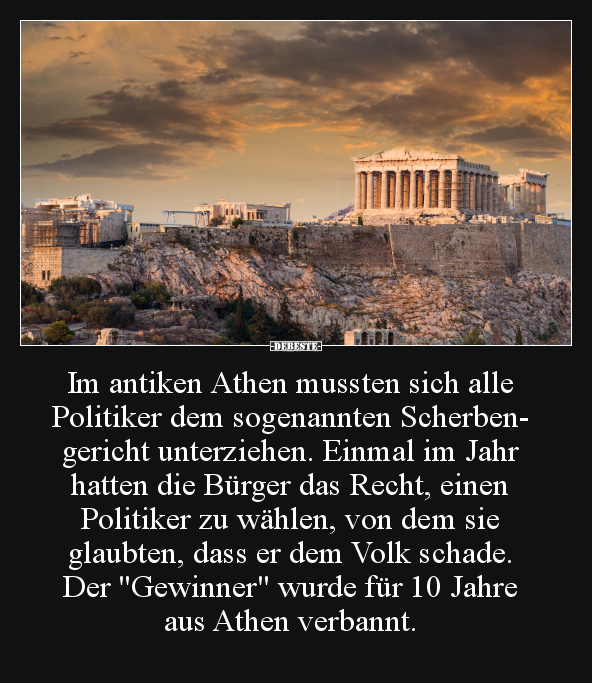 Im antiken Athen mussten sich alle Politiker dem.. - Lustige Bilder | DEBESTE.de