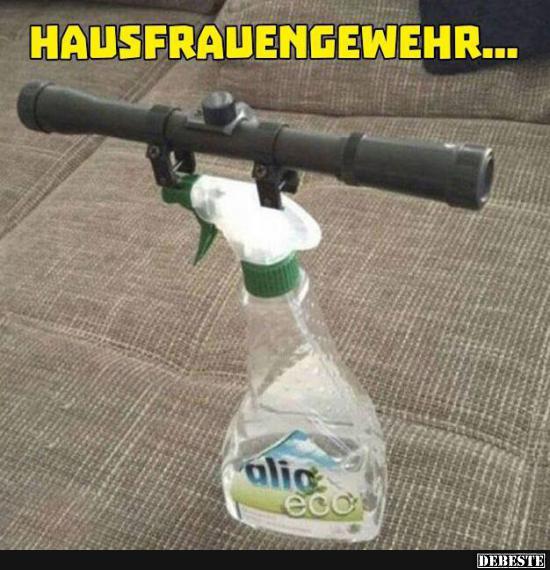 Hausfrauengewehr.. - Lustige Bilder | DEBESTE.de