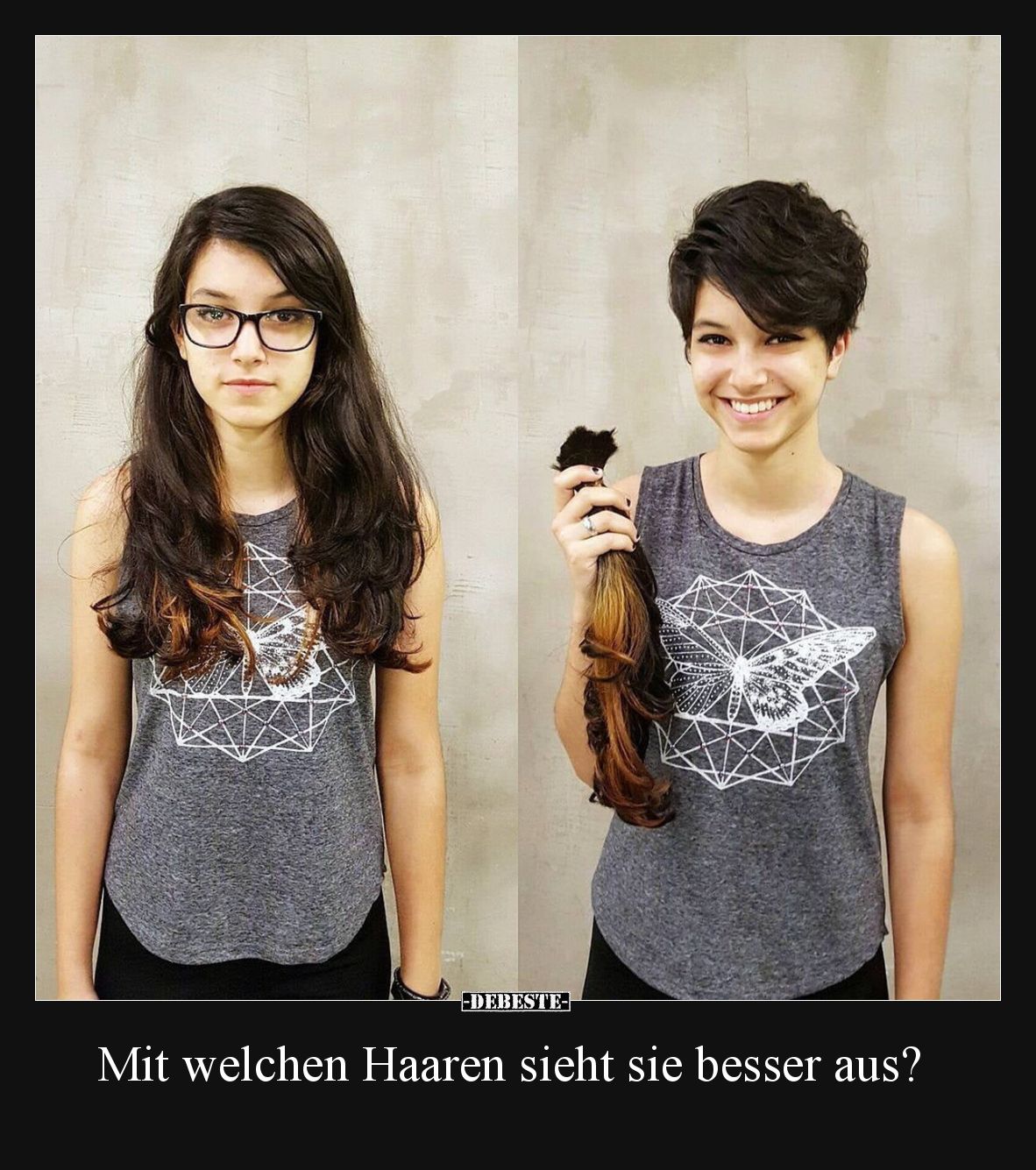 Mit welchen Haaren sieht sie besser aus?