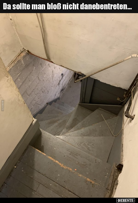 Da sollte man bloß nicht danebentreten…..