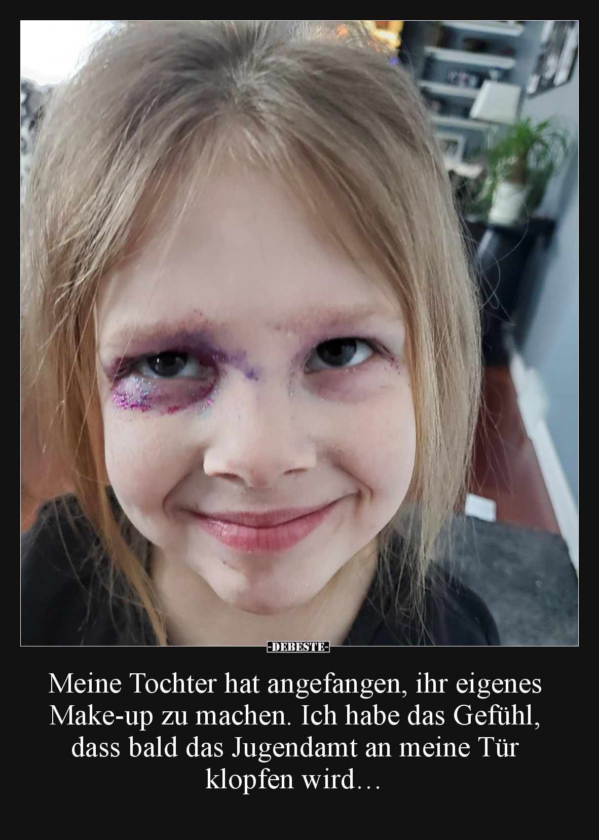 Meine Tochter hat angefangen, ihr eigenes Make-up zu machen. Ich habe das Gefühl, dass bald das Jugendamt an meine Tür klopfe...