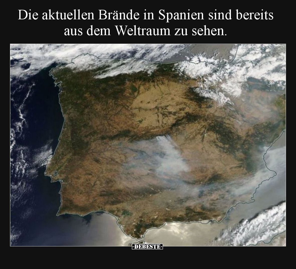 Die aktuellen Brände in Spanien sind bereits aus dem Weltraum zu sehen.