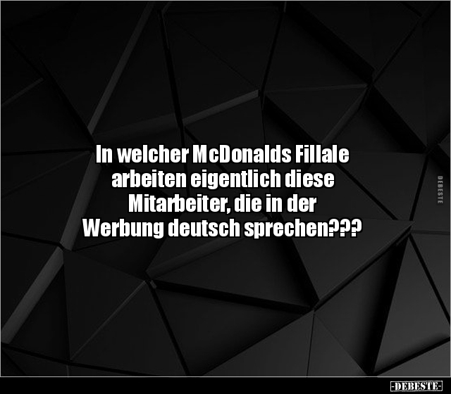 In welcher McDonalds Fillale arbeiten eigentlich diese.. - Lustige Bilder | DEBESTE.de