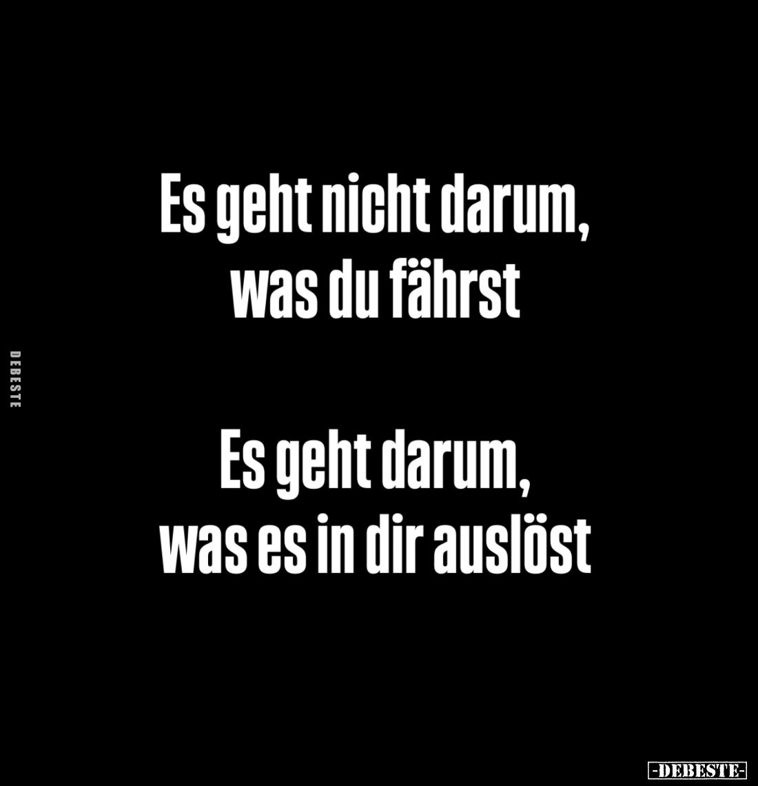 Es geht nicht darum, was du fährst
-
Es geht darum, was es in dir auslöst