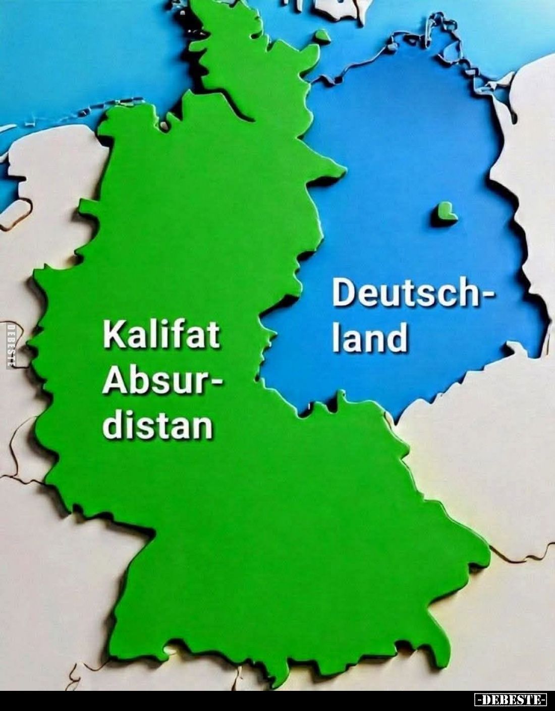Kalifat
Absurdistan /
Deutschland