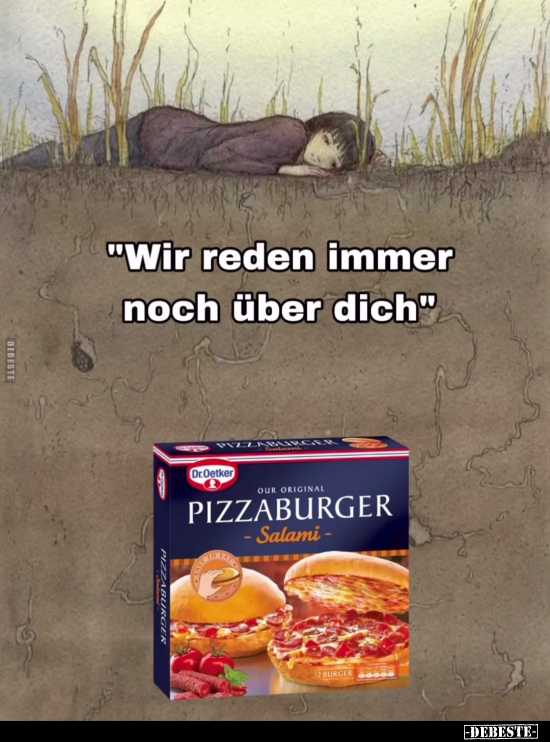 "Wir reden immer noch über dich"