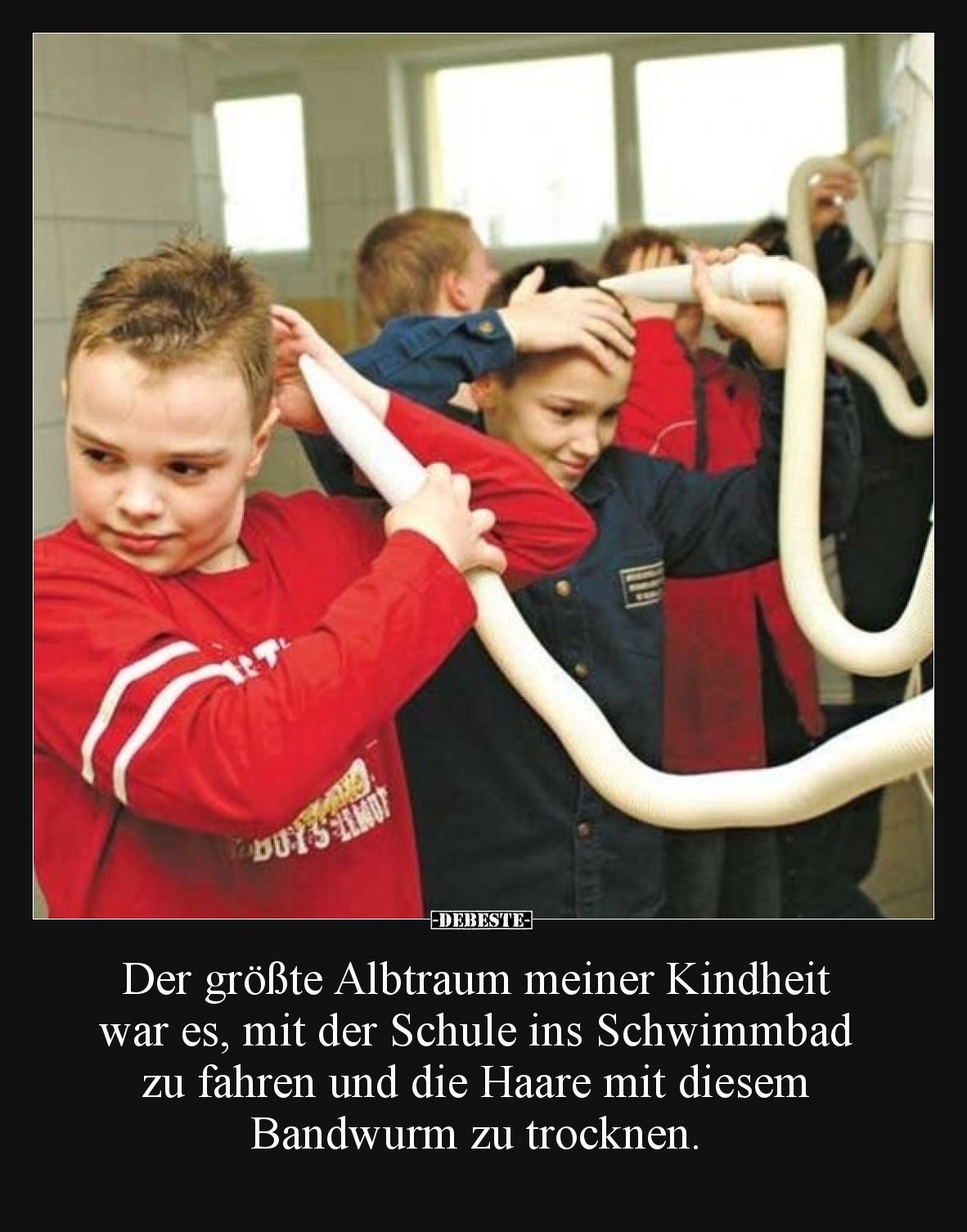 Der größte Albtraum meiner Kindheit war es, mit der Schule ins Schwimmbad zu fahren und die Haare mit diesem Bandwurm zu troc...