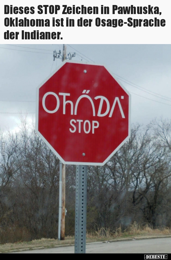 Dieses STOP Zeichen in Pawhuska, Oklahoma ist in der..