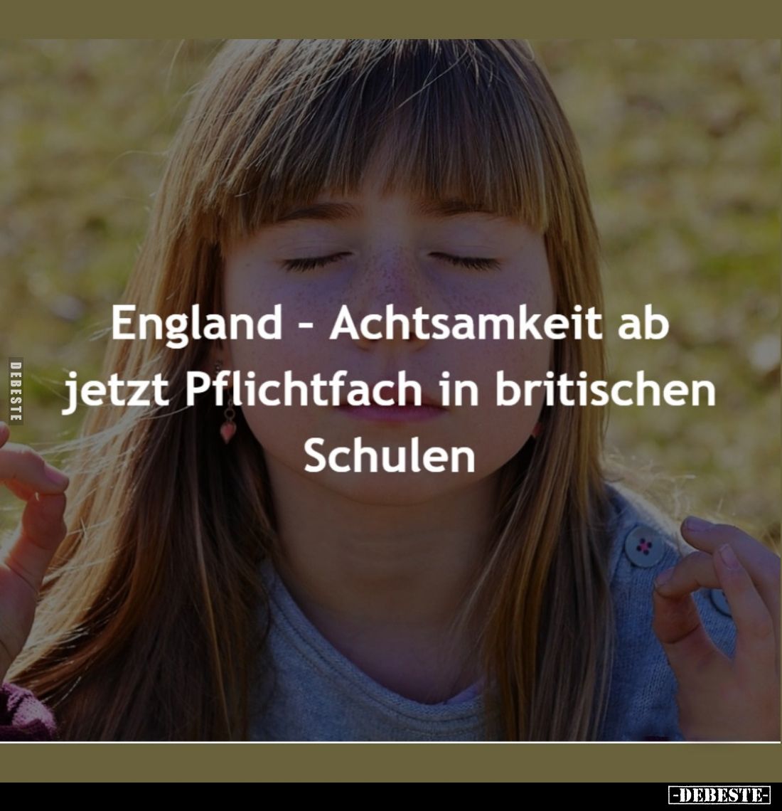 England - Achtsamkeit ab jetzt Pflichtfach in britischen Schulen.