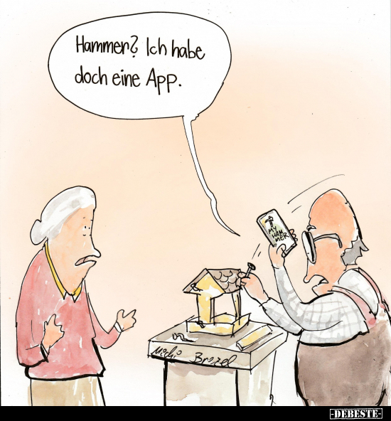 Hammer? Ich habe doch eine App.. - Lustige Bilder | DEBESTE.de