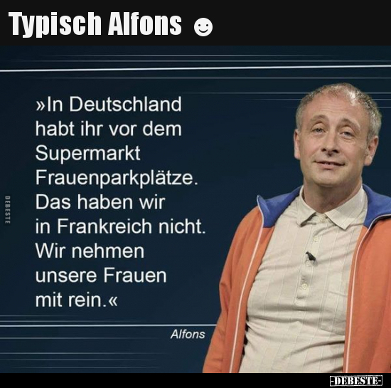 Typisch Alfons ☻.. - Lustige Bilder | DEBESTE.de