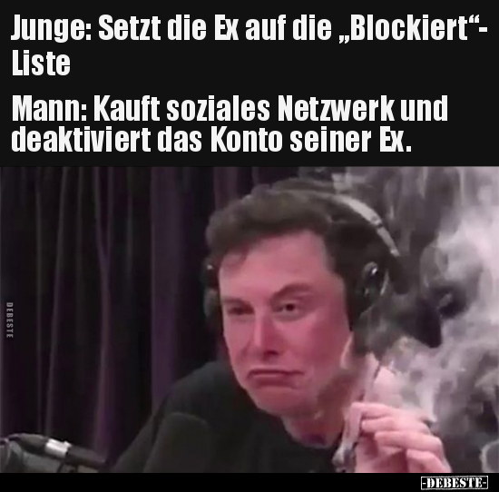 Junge: Setzt die Ex auf die "Blockiert"- Liste.. - Lustige Bilder | DEBESTE.de