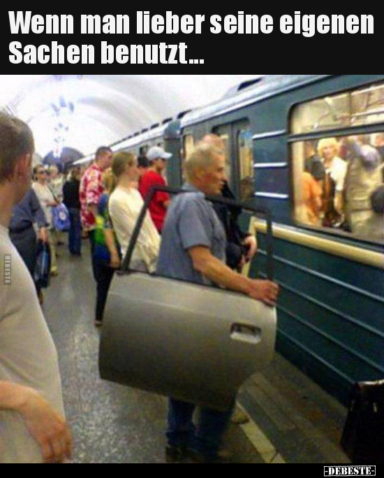 Wenn man lieber seine eigenen Sachen benutzt...