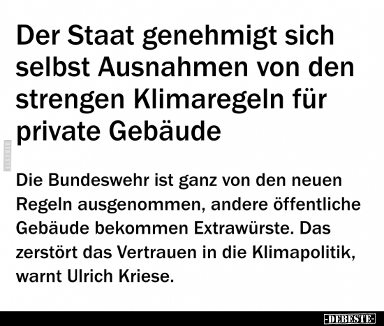 Der Staat genehmigt sich selbst Ausnahmen von den strengen.. - Lustige Bilder | DEBESTE.de