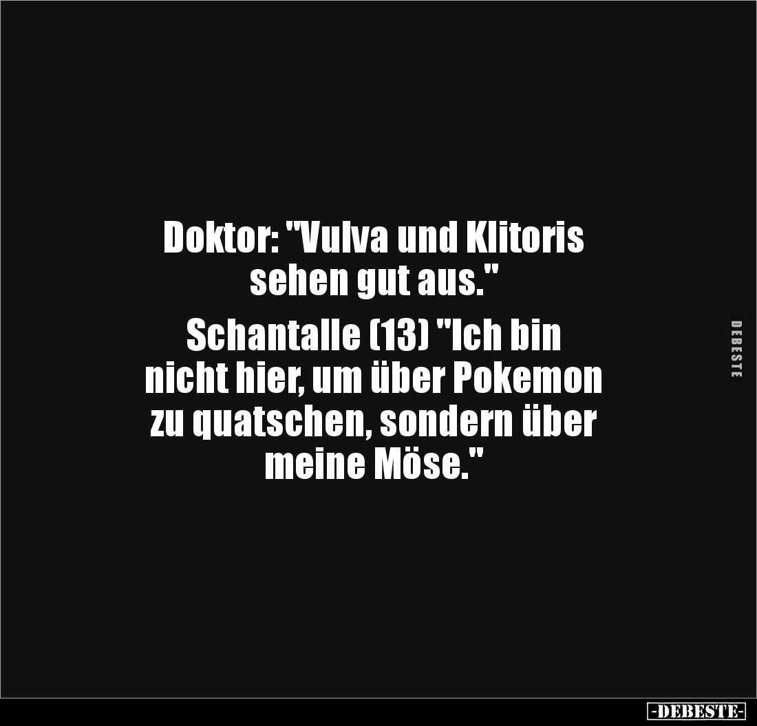 Doktor: "Vulva und Klitoris sehen gut aus.".. - Lustige Bilder | DEBESTE.de