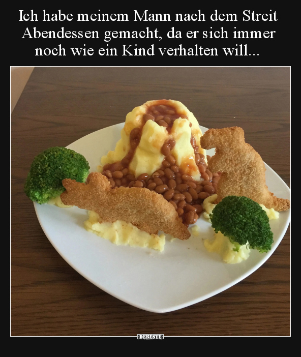 Ich habe meinem Mann nach dem Streit Abendessen gemacht, da.. - Lustige Bilder | DEBESTE.de