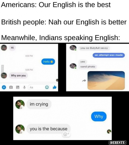 Americans: Our English is the best..