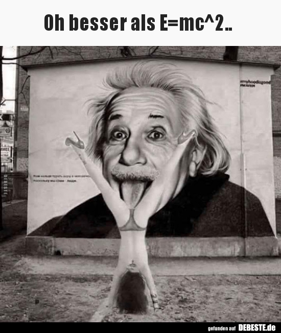 

Oh besser als E=mc^2..

